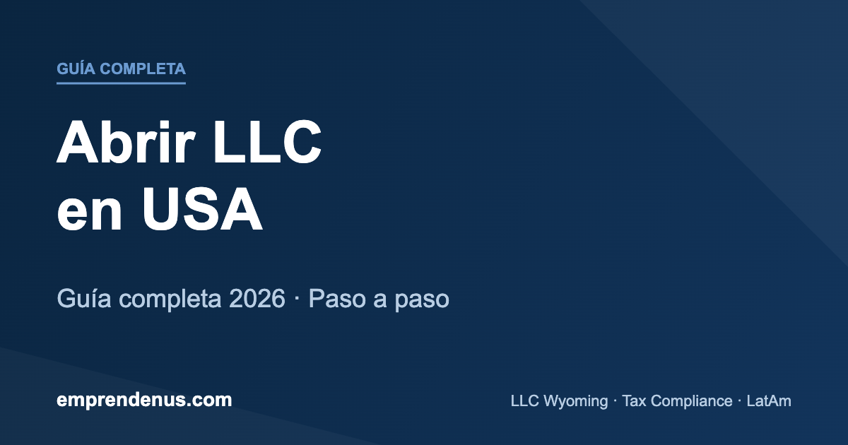 Abrir LLC en USA: guía completa